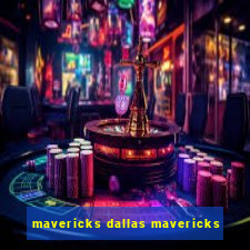 mavericks dallas mavericks